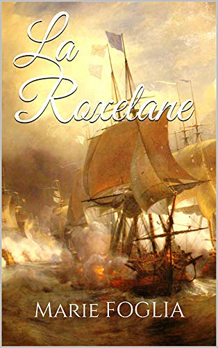 La Roxelane - Marie FOGLIA (2019)