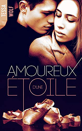 Amoureux d’une étoile - Tessa Wolf (2019)