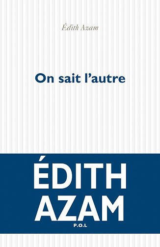 On sait l’autre - Édith Azam