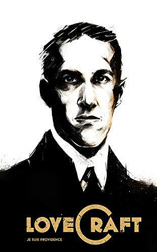 Lovecraft - Je suis Providence - S.T. Joshi & Christophe Thill (2019)