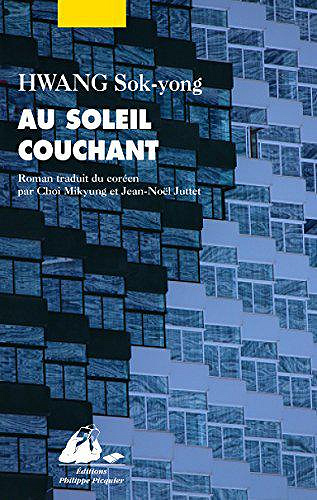Au soleil couchant - Hwang Sok-Yong