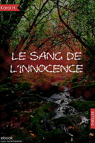 Le Sang De L’Innocence - Karol H. (2019)