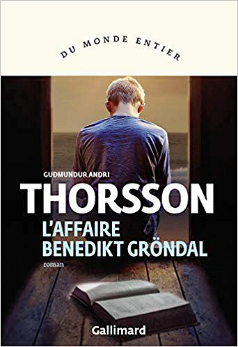 affaire Benedikt Gröndal - Guðmundur Andri Thorsson (2019)