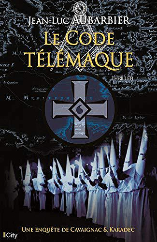 Le code Télémaque - Jean-Luc Aubarbier