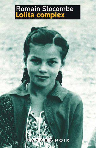 Lolita Complex - Romain Slocombe