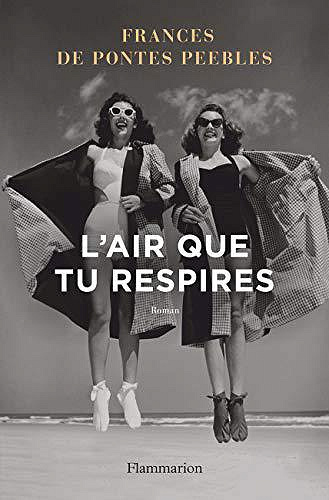 L’air que tu respires - Frances de Pontes Peebles (2019)
