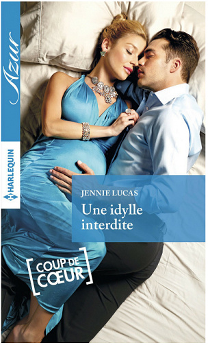 Jennie Lucas -  Une idylle Interdite