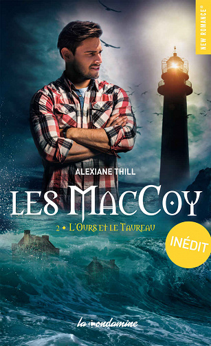 Alexiane Thill - Les MacCoy, Tome 2 : L’ours et le taureau (2019)