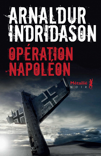Arnaldur Indridason - Opération Napoléon