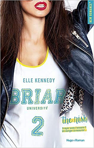 Briar Université [Tome 1 + 2] - Elle Kennedy (2019)