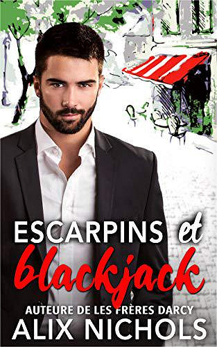 Escarpins et blackjack - Alix Nichols (2019)
