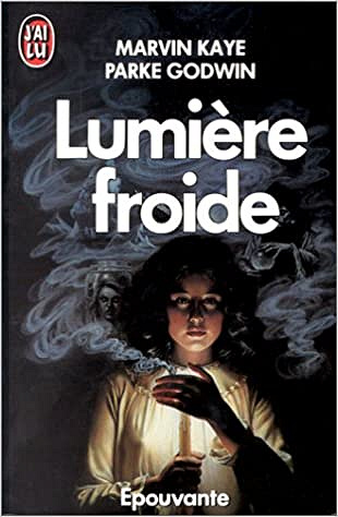 Lumière froide - Godwin Parke et Kaye Marvin