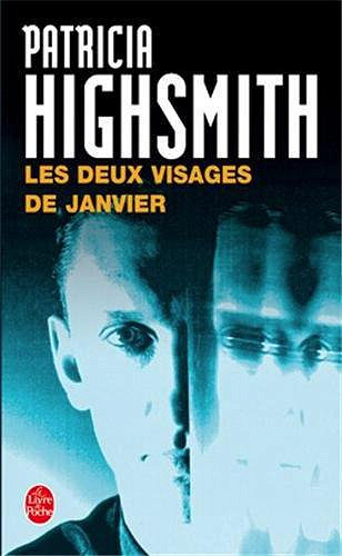 Les deux visages de janvier -  Patricia Highsmith