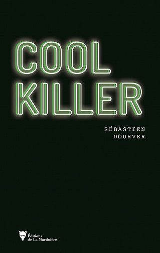 Sébastien Dourver - Cool killer (2019)