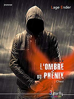 L’ombre du phénix T2 : Chest - Lage Ender (2018)