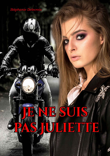Stéphanie Delecroix - Je ne suis pas Juliette