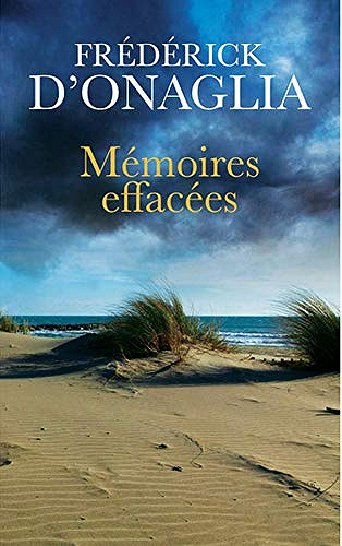 Fréderick D’Onaglia - Mémoires effacées
