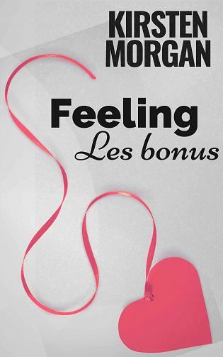 Kirsten Morgan - Feeling : Les bonus