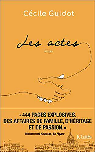 Les actes – Cécile Guidot (Rentrée Littérature 2019)
