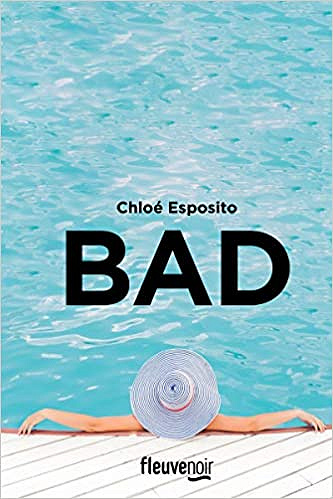 Bad T02 - Chloe Esposito (2019)