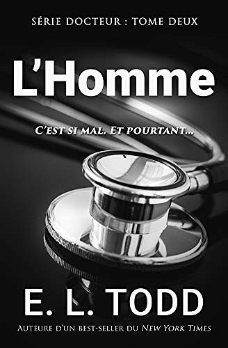L’Homme (Docteur t. 2) - E. L. Todd (2019)