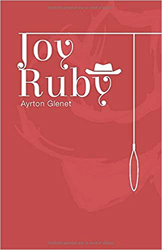 Joy Ruby - Ayrton Glenet (2019)