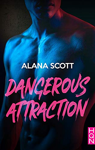 Dangerous attraction - Alana Scott (2019)