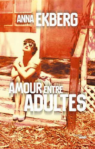 Amour entre adultes – Anna Ekberg (2019)
