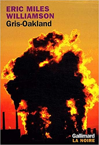 Gris-Oakland - Eric Miles Williamson