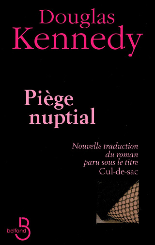 Douglas Kennedy - Piège nuptial