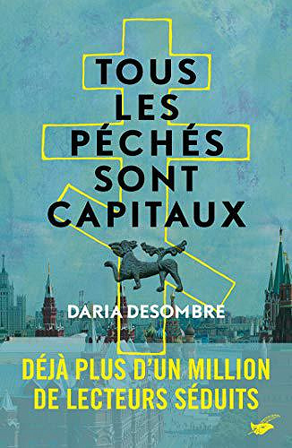 Tous les péchés sont capitaux - Daria Desombre (2019)