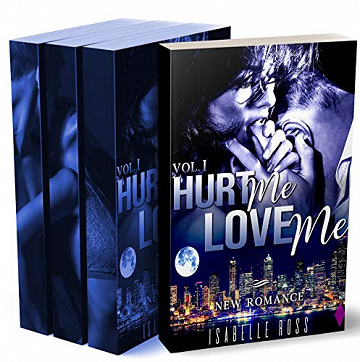 Hurt Me - Love Me - L’intégrale - Isabelle Ross (2019)
