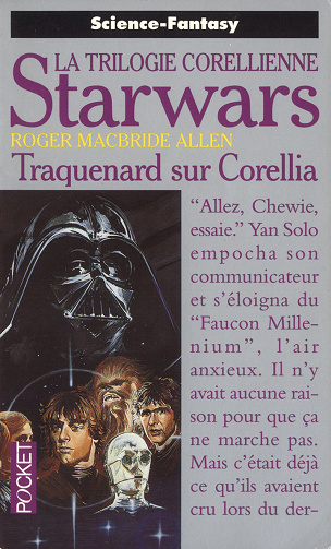 Traquenard sur Corellia - Roger MacBride Allen