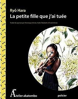 La petite fille que j’ai tuée - Hara Ryo (2019)