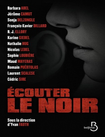 Ecouter le noir - Collectif (2019)
