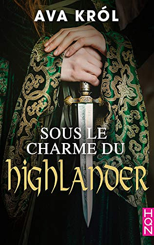 Sous le charme du Highlander - Ava Król (2019)