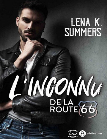 L’inconnu de la route 66 - Lena K. Summers
