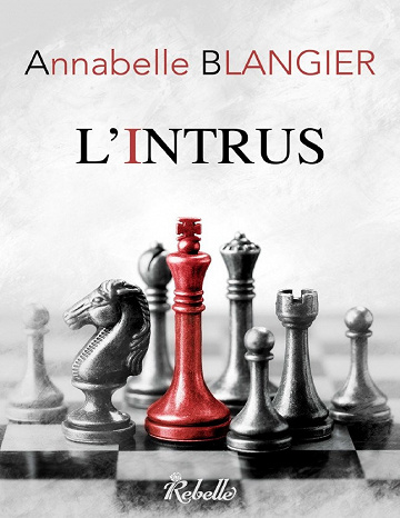 L’intrus - Annabelle Blangier