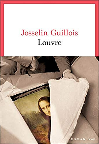 Louvre - Josselin Guillois (Rentrée Littérature 2019)