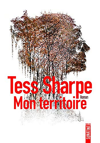 Mon territoire - Tess Sharpe (2019)