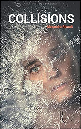 Collisions - Alexandra Rivault (2019)