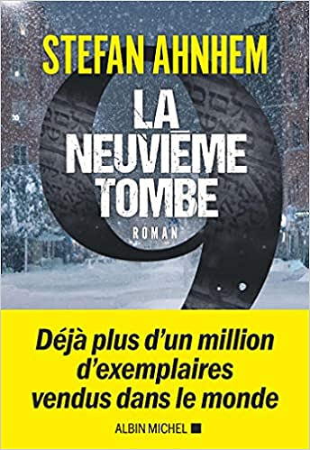 La Neuvième Tombe - Stefan AHNHEM (2019)