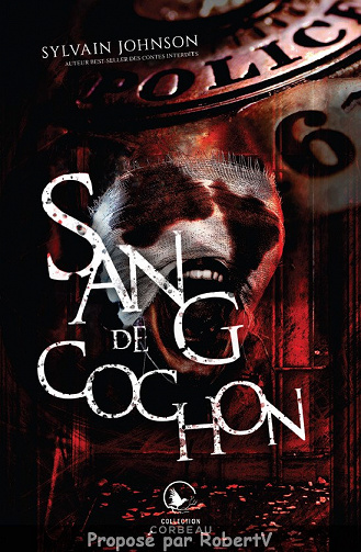 Sylvain Johnson - Sang de cochon (2019)