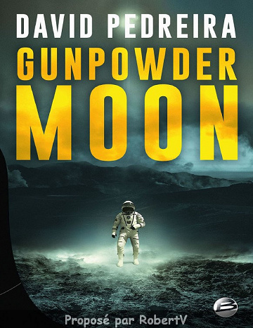 David Pedreira - Gunpowder Moon