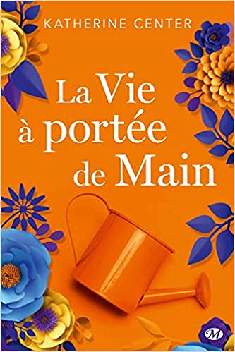 La Vie à portée de main - Katherine Center (2019)