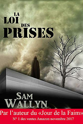 La Loi des Prises - Sam Wallyn (2019)