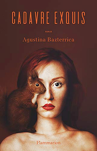 Cadavre exquis - Augustina Bazterrica (2019)