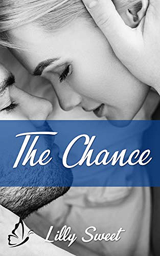 The Chance - Lilly Sweet (2019)