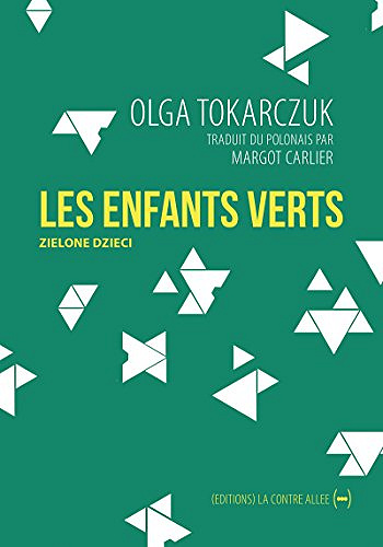 Les enfants verts - Olga Tokarczuk