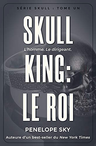 Skull King : Le roi - Penelope Sky (2019)